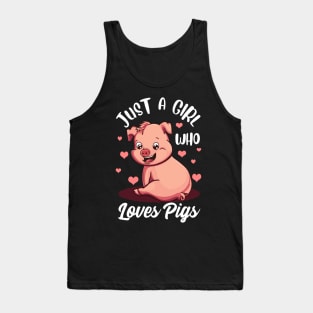 Just A Girl Who Loves Pigs Hog Lover Pig Gift For Pig Lovers Tank Top